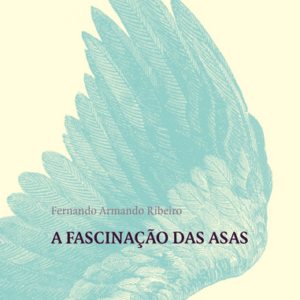 A Fascinação das Asas