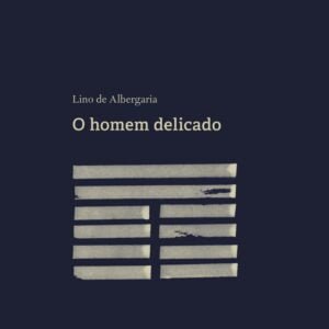 O Homem Delicado