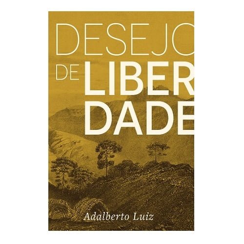 Desejo de Liberdade