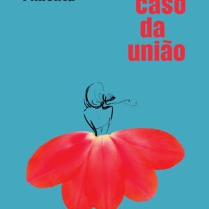 O Caso da União