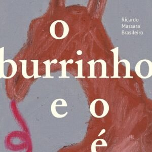 O burrinho e o é