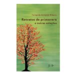 Retratos de primavera e outras estações