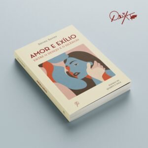 Amor e exílio_mkp1